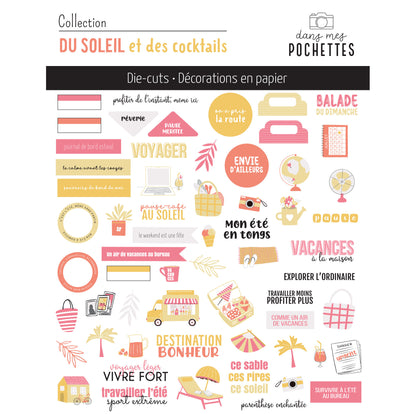 Die-cuts - Du soleil et des cocktails