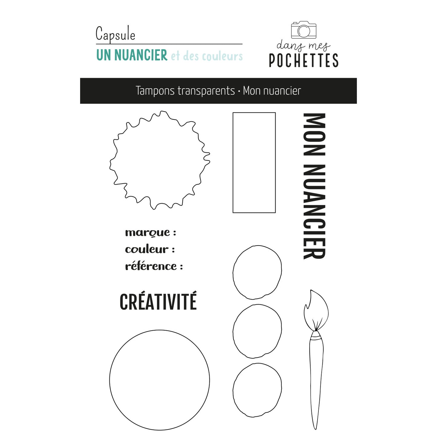 Planche de tampons clear montrant des formes de créatifs: pétale/éclat, rectangle, 3 cercles de tailles différentes et un pinceau; texte « CRÉATIVITÉ » et espaces pour marque, couleur et référence. Planche intitulée Mon Nuancier.
